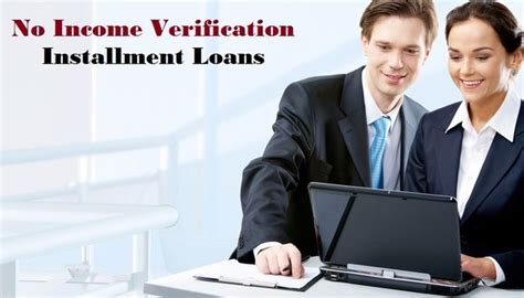 Installment Loans No Income Verification